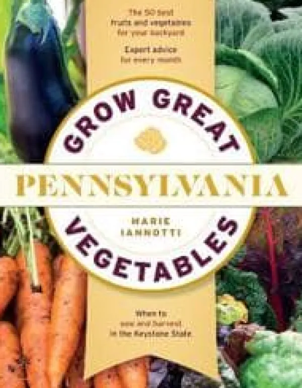 New Grow Great Vegetables in Pennsylvania Haveplanter